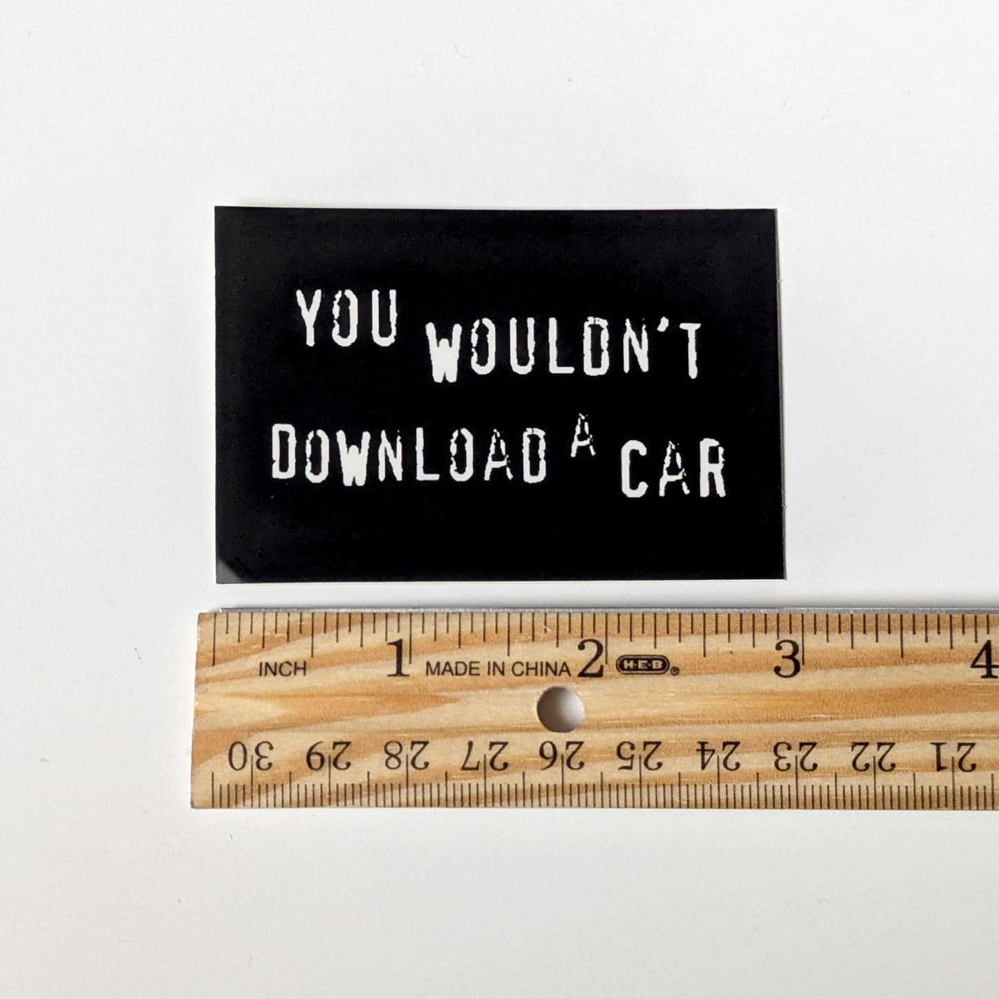 You Wouldn't Download a Car vinyl sticker