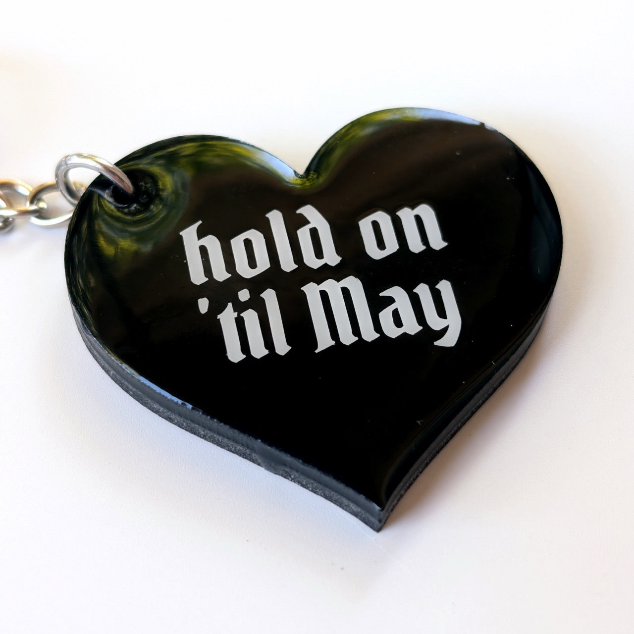 Hold on 'til May Acrylic Keychain