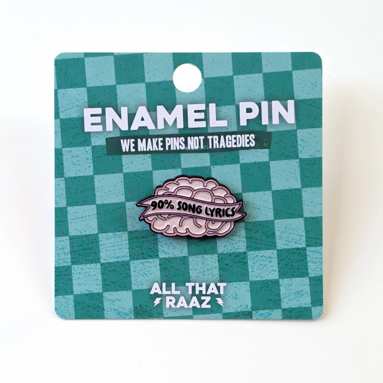90% Song Lyrics Enamel Pin
