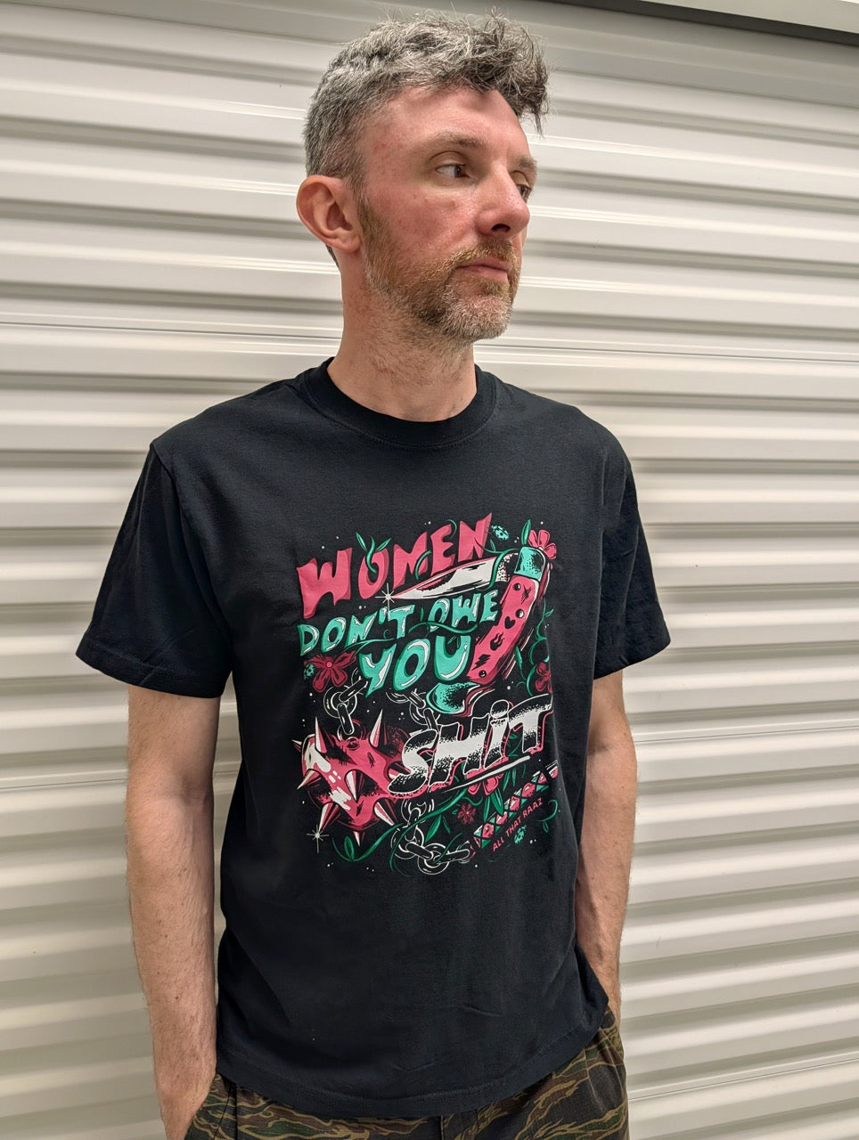 Women Don't Owe You Shit Colorful shirt