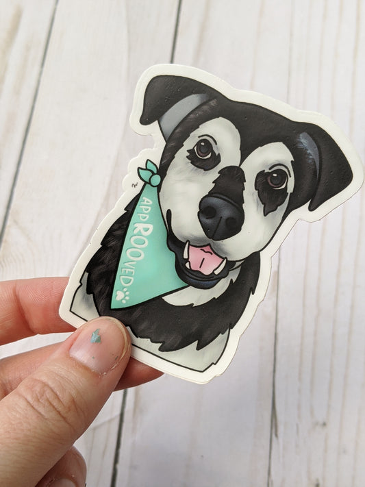 You're appROOved Sticker - proceeds go to charities