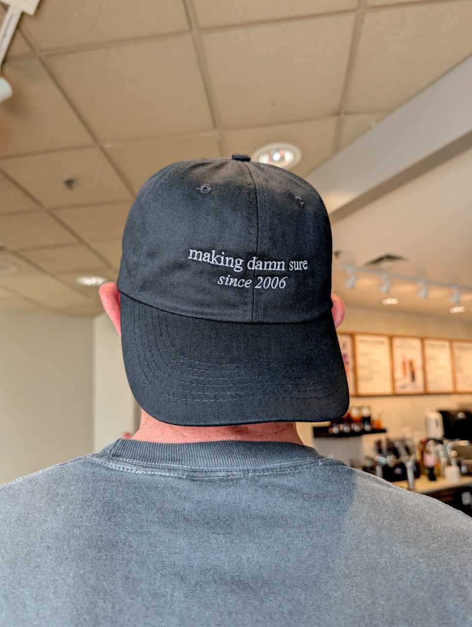 "Making Damn Sure" Classic Dad Hat