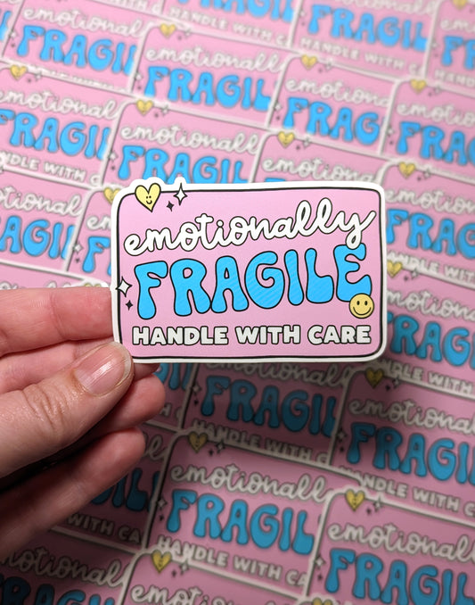 Emotionally Fragile Sticker