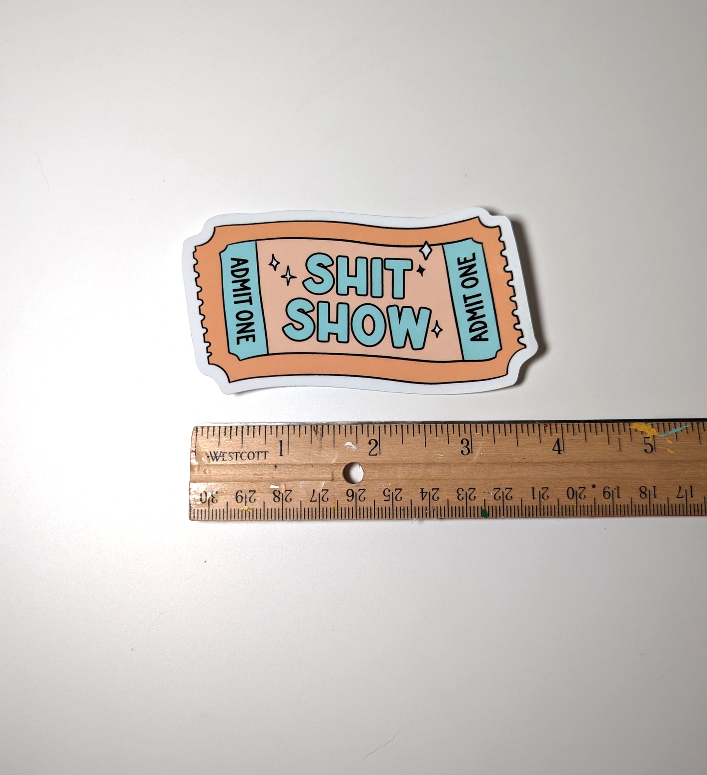 Shit Show Ticket Sticker