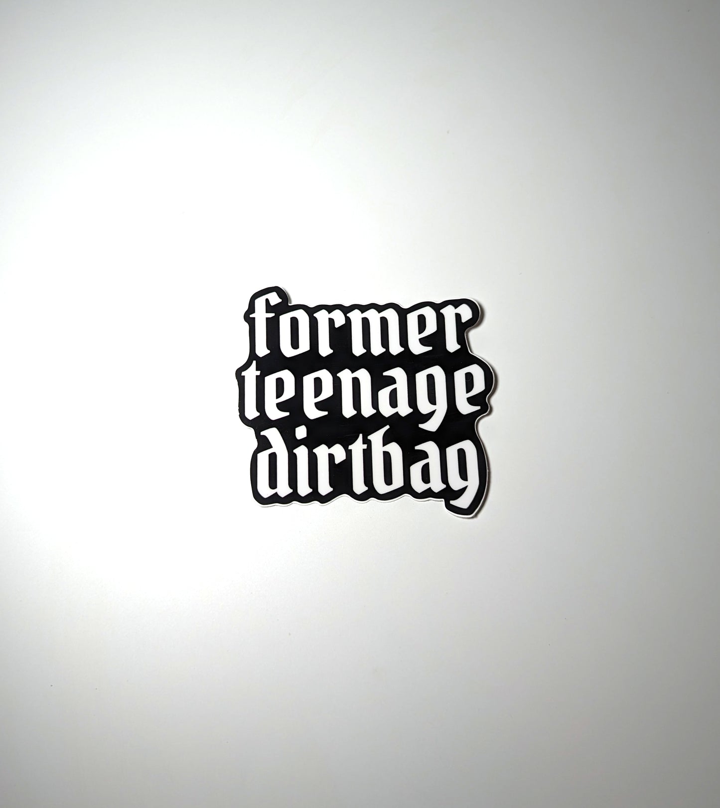 Former Teenage Dirtbag sticker