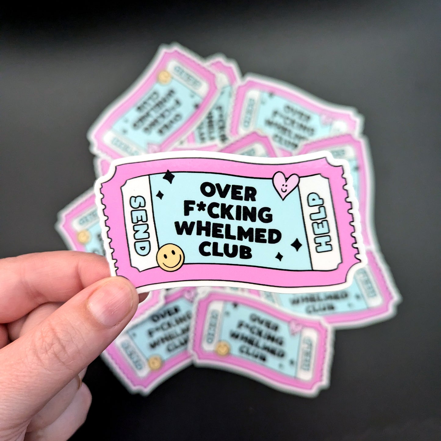 Over Fucking Whelmed Club sticker