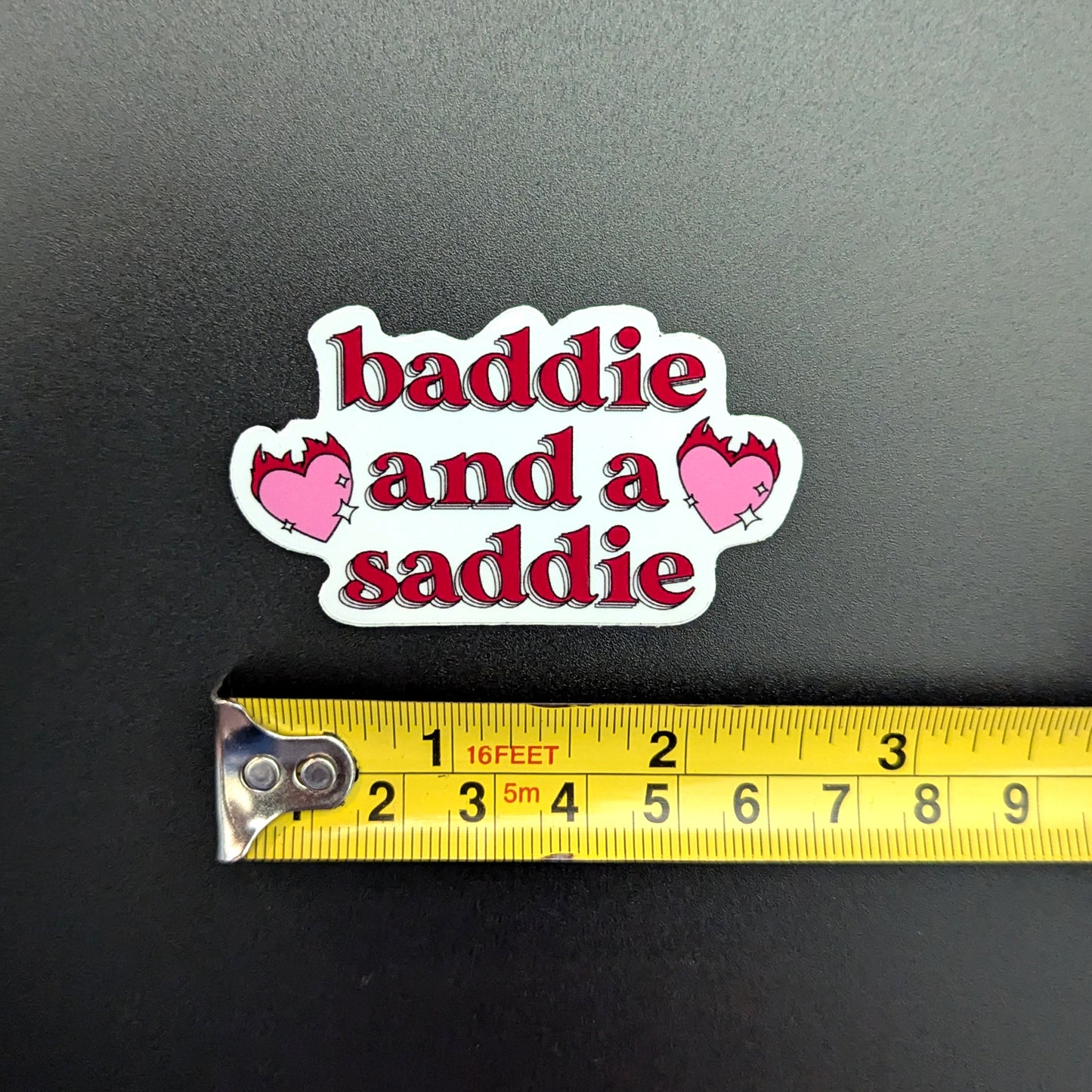 Baddie and a Saddie sticker