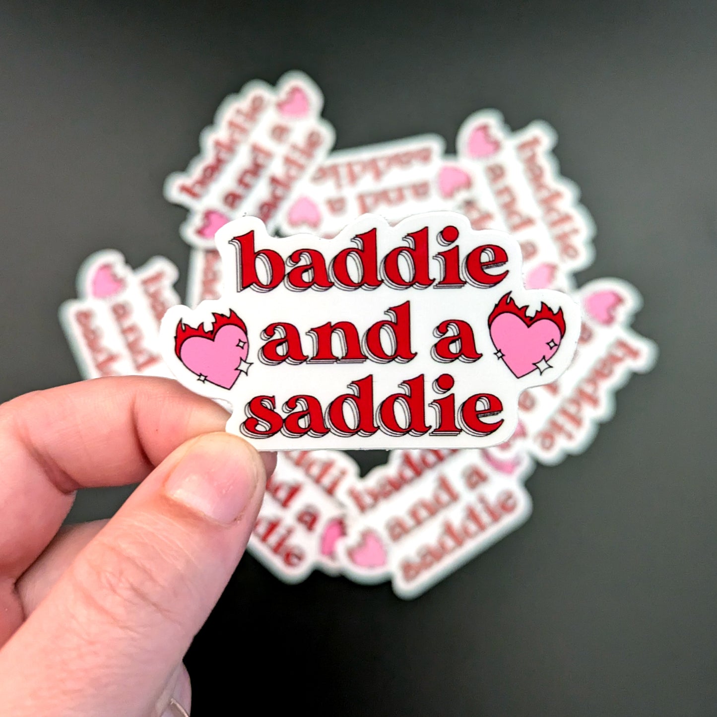 Baddie and a Saddie sticker