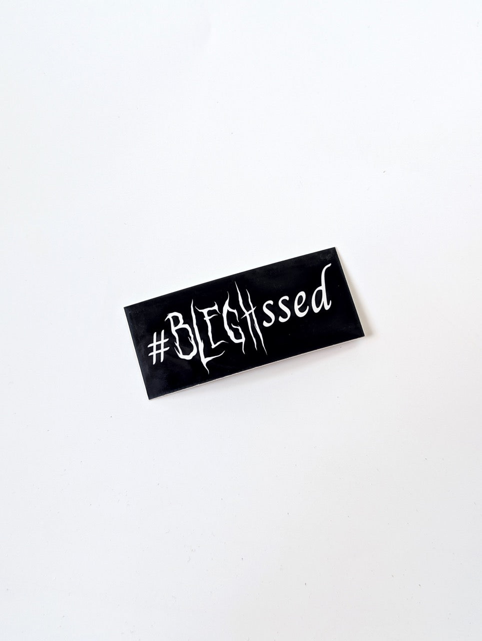 #BLEGHssed Metalcore Vinyl Sticker