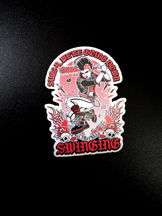 Sugar, We’re Going Down Swinging Pop Punk Vinyl Sticker