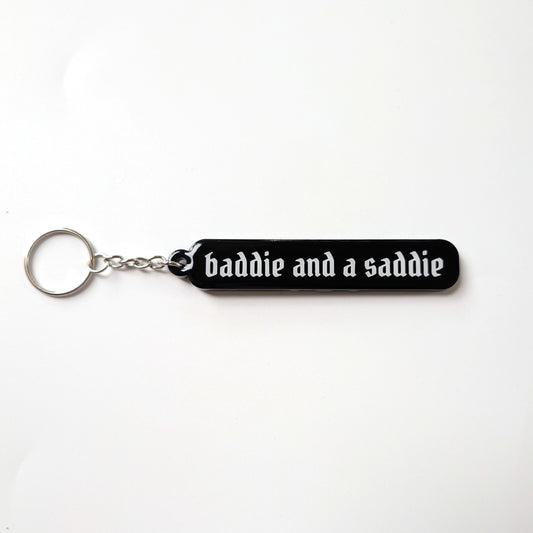 Baddie and a Saddie Acrylic Keychain