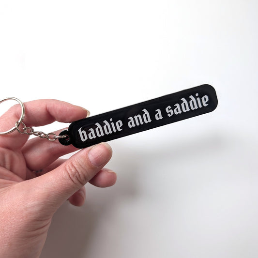 Baddie and a Saddie Acrylic Keychain