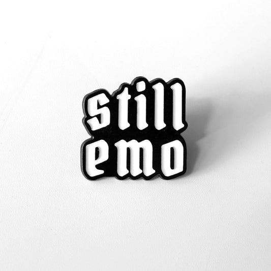 Still Emo Enamel Pin