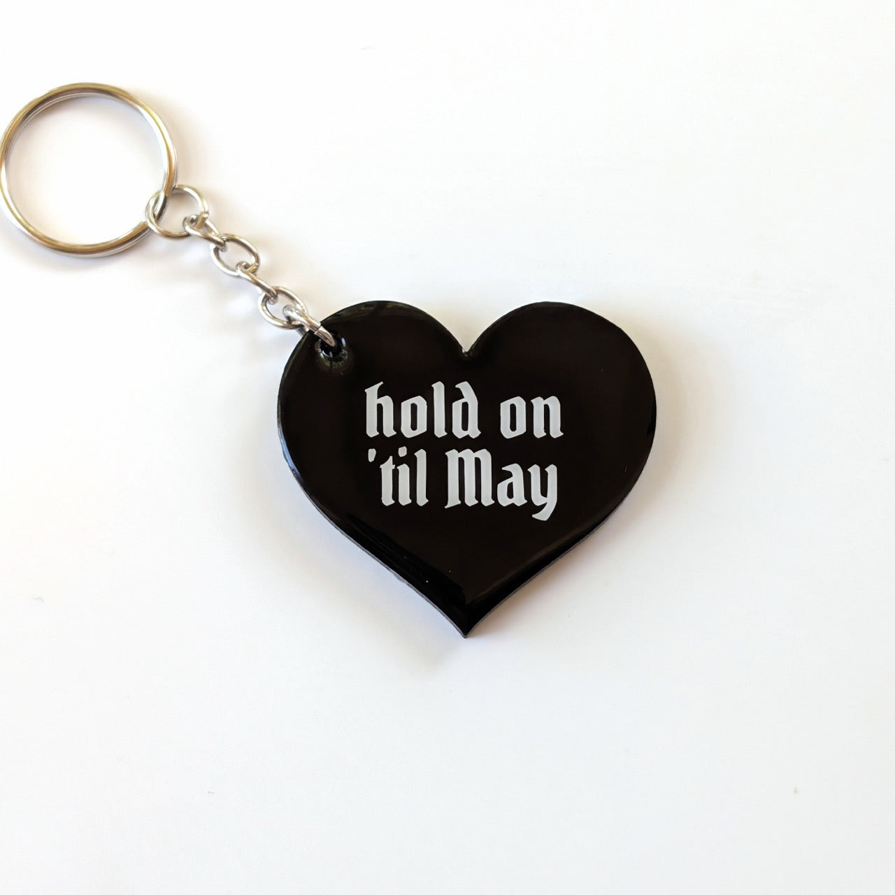 Hold on 'til May Acrylic Keychain