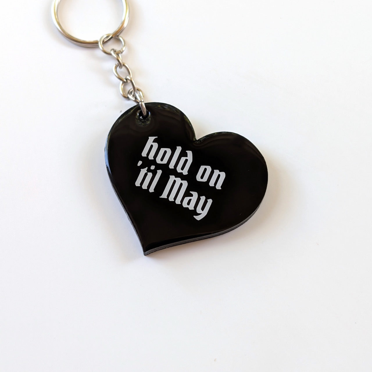 Hold on 'til May Acrylic Keychain
