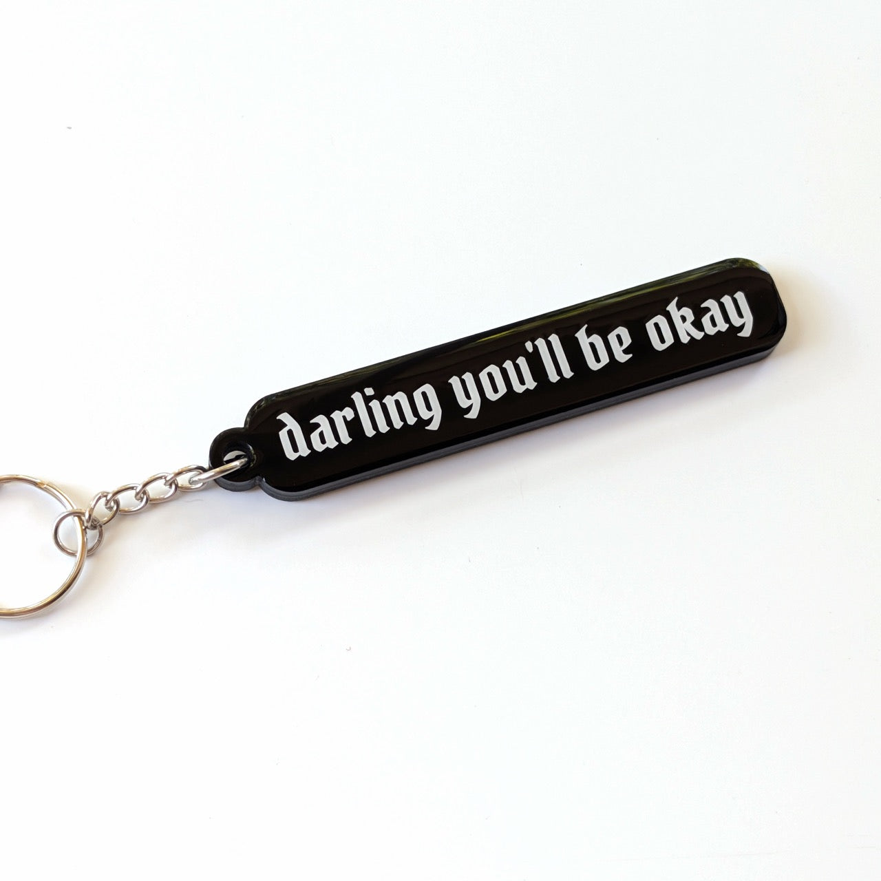 Darling, You'll be Okay Acrylic Keychain