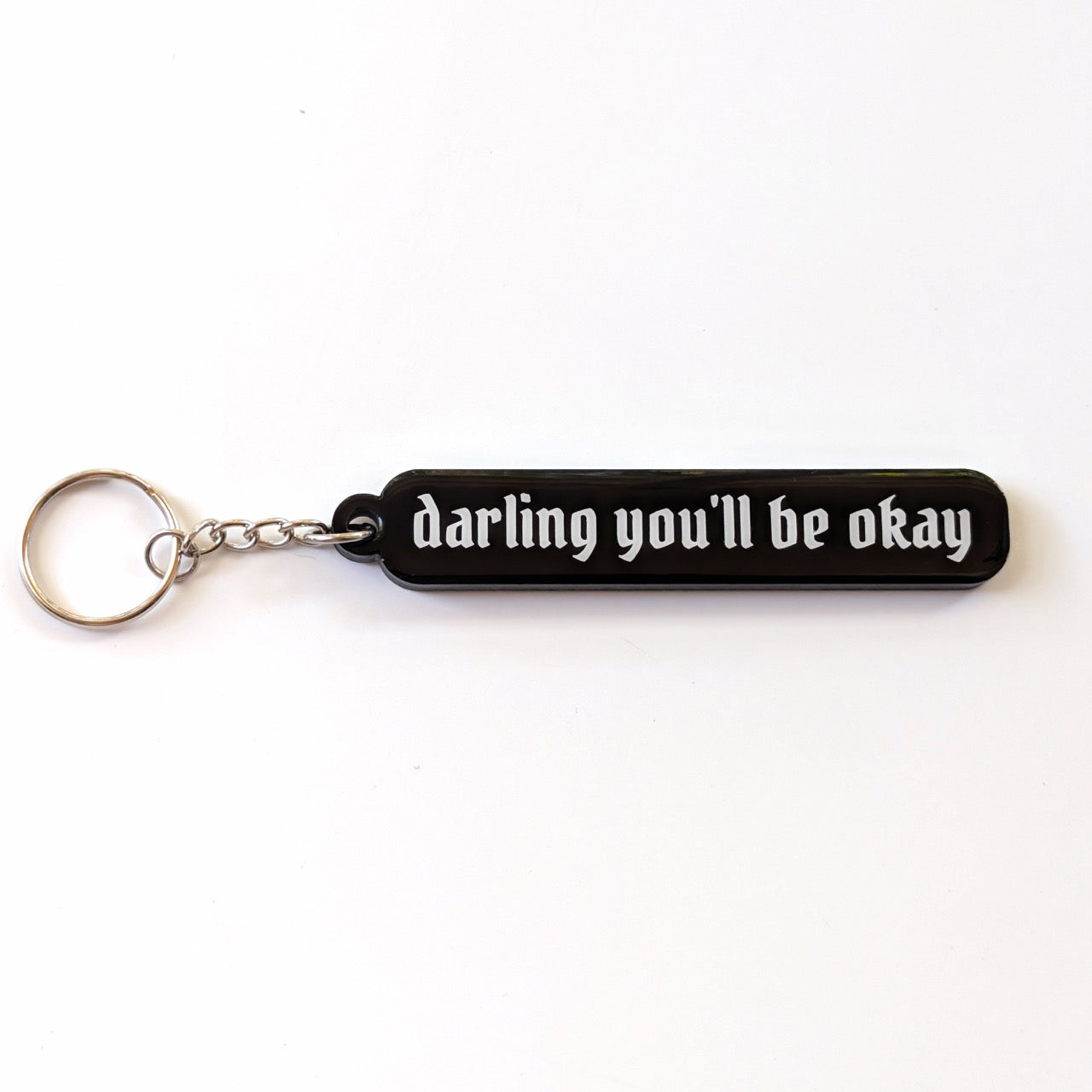 Darling, You'll be Okay Acrylic Keychain