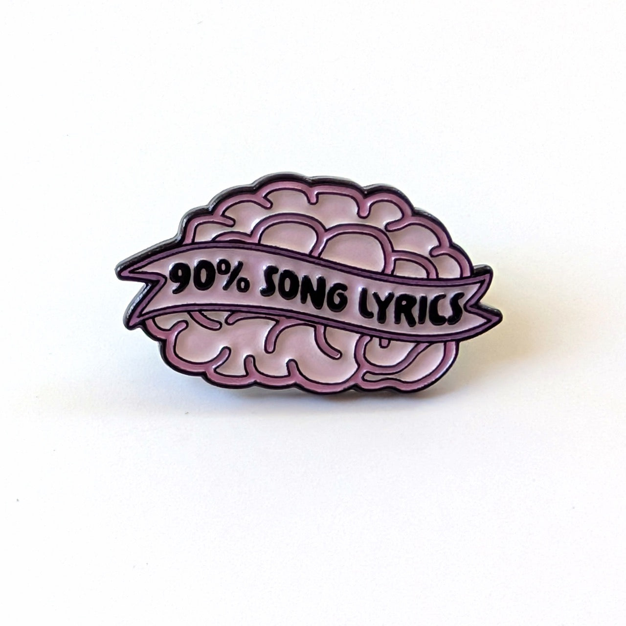 90% Song Lyrics Enamel Pin