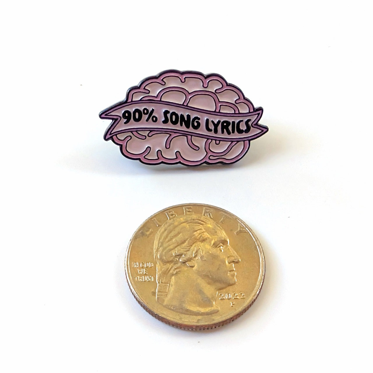 90% Song Lyrics Enamel Pin