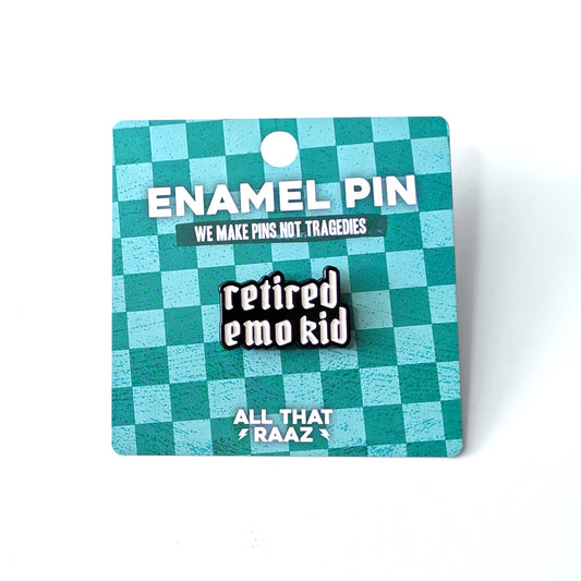 "Retired Emo Kid" Enamel Pin