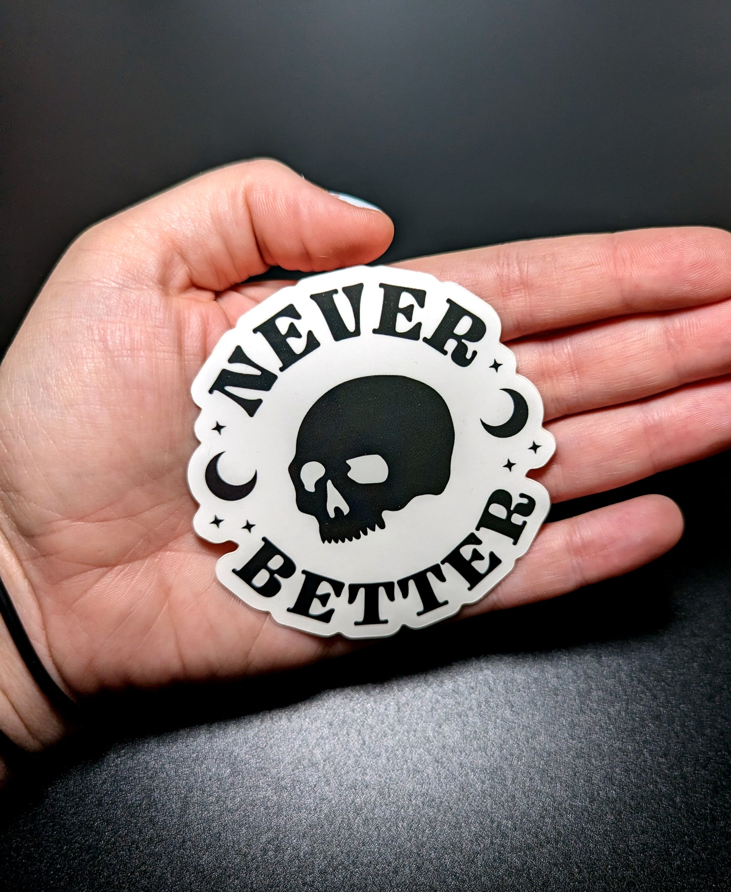 Never Better Sticker