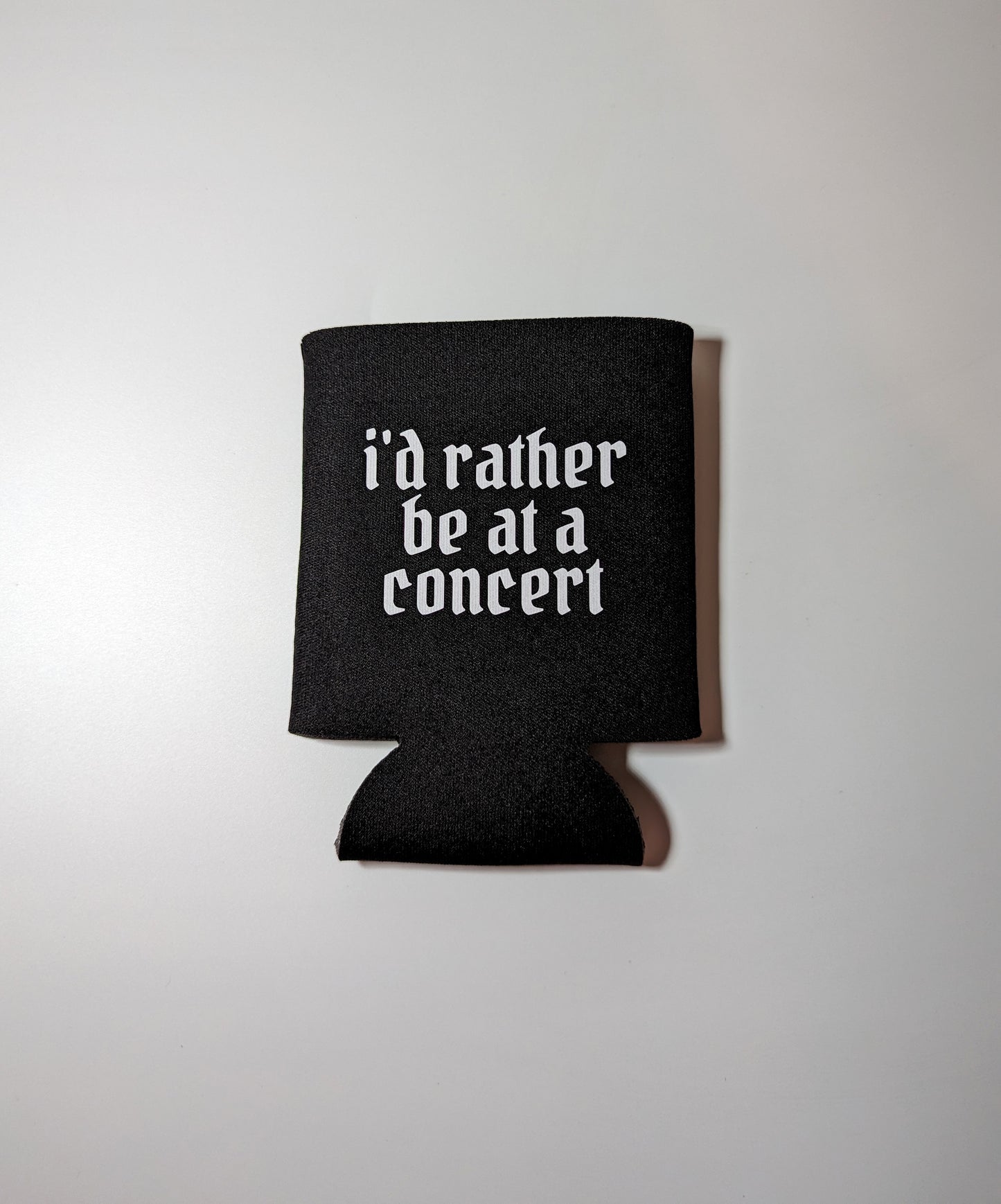 I'd Rather Be at a Concert Can Cooler